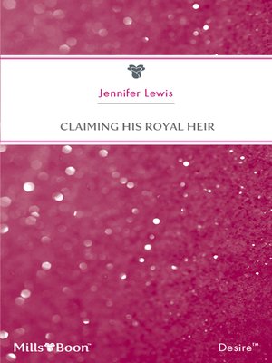 cover image of Claiming His Royal Heir